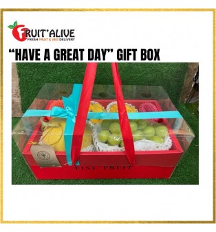 'HAVE A GREAT DAY" GIFT BOX (FRUIT)